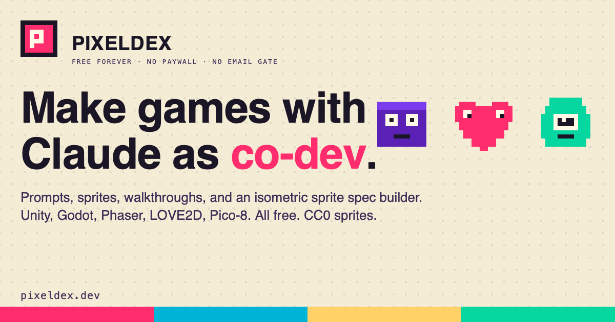 Pixeldex · free prompts and walkthroughs for game dev with Claude